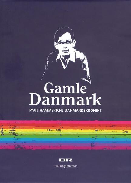 Gamle Danmark, Paul Hammerich, Danmarkskrønnike, DVD Movie