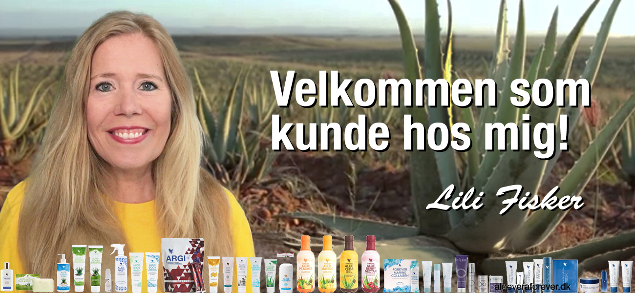 Lili Fisker Aloe Vera Forever DK forhandler
