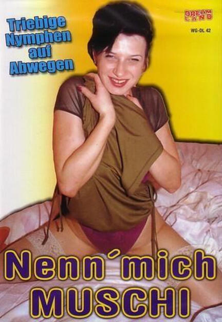 Nenn Mich Muschi