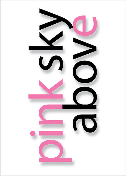 pink sky above quote Klausen design type typo art poster plakat art work webshop sale