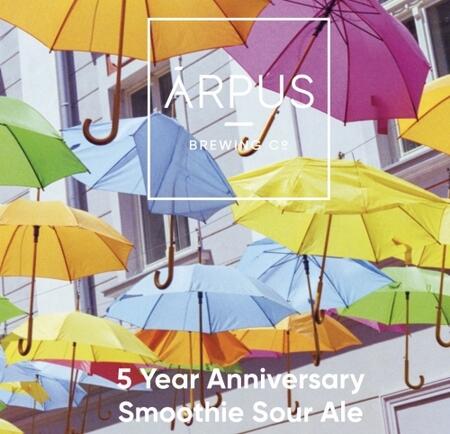 Arpus - 5 Year Anniversary Smoothie Sour Ale - DinØl.dk