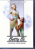 Betty Bi Change Your Mind