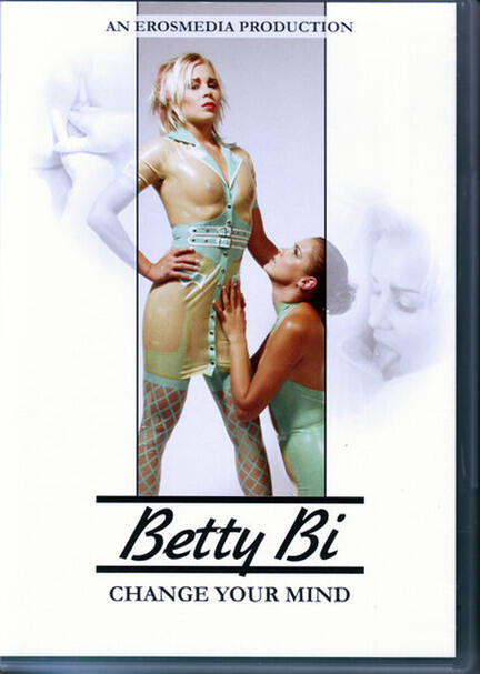 Betty Bi Change Your Mind