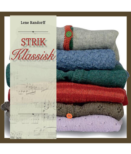 Forside til bogen Strik klassisk af Lene Randorff