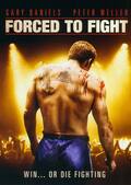 Forced to Fight, DVD, Movie