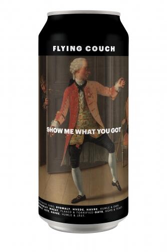 Flying Couch - Show Me What You Got - DinØl.dk